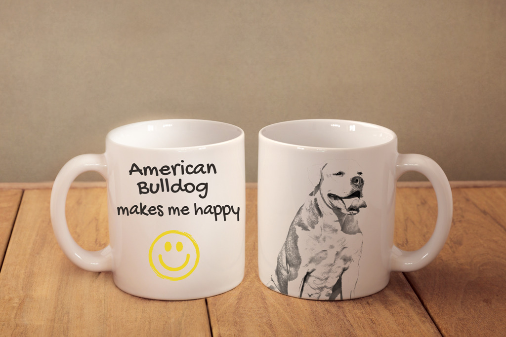 American Bulldog - Ceramic Cup, Mug "makes Me Happy", Ca